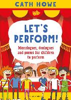 Book Cover for Let’s Perform! by Cath Howe