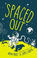 Book Cover for Spaced Out by James Carter, Brian Moses