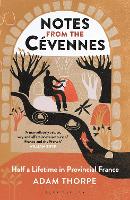 Book Cover for Notes from the Cévennes by Adam Thorpe