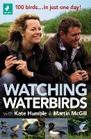 Book Cover for Watching Waterbirds with Kate Humble and Martin McGill by Kate Humble, Martin McGill