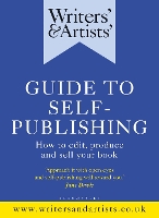 Book Cover for Writers' & Artists' Guide to Self-Publishing by 