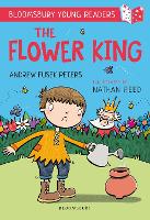 Book Cover for The Flower King: A Bloomsbury Young Reader by Andrew Fusek Peters