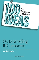 Book Cover for 100 Ideas for Secondary Teachers: Outstanding RE Lessons by Andy Lewis