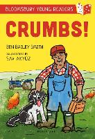 Book Cover for Crumbs! A Bloomsbury Young Reader by Ben Bailey Smith