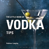 Book Cover for The Little Book of Vodka Tips by Andrew Langley