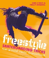 Book Cover for Freestyle Skateboarding Tricks by Sean D'Arcy, Phillip Marshall