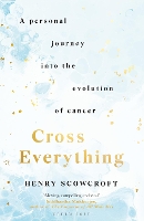 Book Cover for Cross Everything by Henry Sowcroft