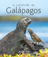 Book Cover for A Lifetime in Galapagos by Tui de Roy