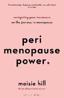 Book Cover for Perimenopause Power by Maisie Hill