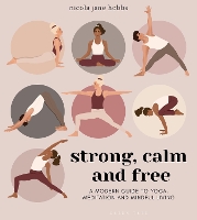 Book Cover for Strong, Calm and Free by Nicola Jane Hobbs