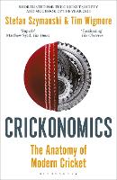 Book Cover for Crickonomics: The Anatomy of Modern Cricket by Stefan Szymanski