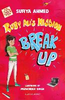 Book Cover for Ruby Ali's Mission Break Up: A Bloomsbury Reader by Sufiya Ahmed