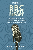 Book Cover for BBC Sports Report by Patrick Murphy 