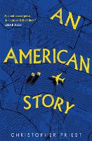 Book Cover for An American Story by Christopher Priest