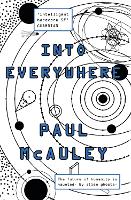 Book Cover for Into Everywhere by Paul McAuley