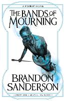 Book Cover for The Bands of Mourning by Brandon Sanderson