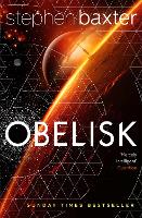 Book Cover for Obelisk by Stephen Baxter