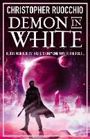 Book Cover for Demon in White by Christopher Ruocchio