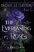 Book Cover for The Everlasting Rose by Dhonielle Clayton