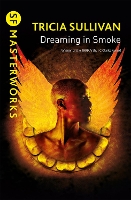 Book Cover for Dreaming In Smoke by Tricia Sullivan