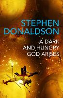 Book Cover for A Dark and Hungry God Arises by Stephen Donaldson