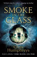 Book Cover for Smoke in the Glass by Chris Humphreys