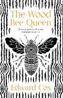 Book Cover for The Wood Bee Queen by Edward Cox