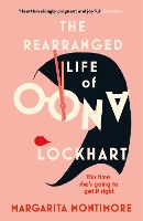 Book Cover for The Rearranged Life of Oona Lockhart by Margarita Montimore