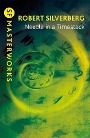 Book Cover for Needle in a Timestack by Robert Silverberg