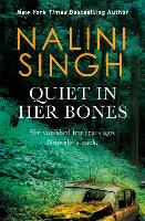 Book Cover for Quiet in Her Bones by Nalini Singh