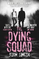 Book Cover for The Dying Squad by Adam Simcox