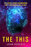 Book Cover for The This by Adam Roberts