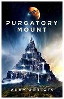 Book Cover for Purgatory Mount by Adam Roberts