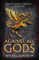 Book Cover for Against All Gods by Miles Cameron