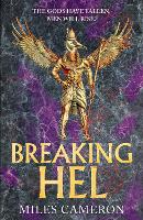Book Cover for Breaking Hel by Miles Cameron