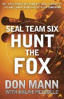 Book Cover for SEAL Team Six Book 5: Hunt the Fox by Don Mann, Ralph Pezzullo