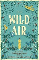 Book Cover for The Wild Air by Rebecca Mascull