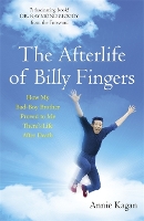 Book Cover for The Afterlife of Billy Fingers by Annie Kagan