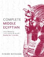 Book Cover for Complete Middle Egyptian by Richard Bussmann