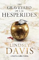 Book Cover for The Graveyard of the Hesperides by Lindsey Davis