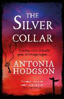 Book Cover for The Silver Collar by Antonia Hodgson