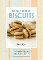 Book Cover for Great British Bake Off – Bake it Better (No.2): Biscuits by Annie Rigg
