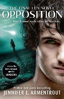 Book Cover for Opposition by Jennifer L. Armentrout, Jennifer L. Armentrout