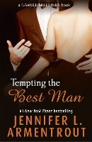 Book Cover for Tempting the Best Man (Gamble Brothers Book One) by Jennifer L. Armentrout