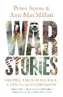 Book Cover for War Stories by Peter Snow, Ann MacMillan