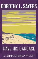 Book Cover for Have His Carcase by Dorothy L Sayers