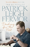 Book Cover for Dashing for the Post by Patrick Leigh Fermor
