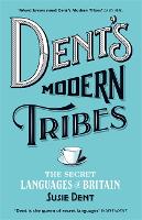 Book Cover for Dent's Modern Tribes by Susie Dent