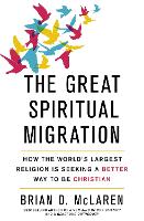 Book Cover for The Great Spiritual Migration by Brian D. McLaren