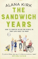 Book Cover for The Sandwich Years by Alana Kirk